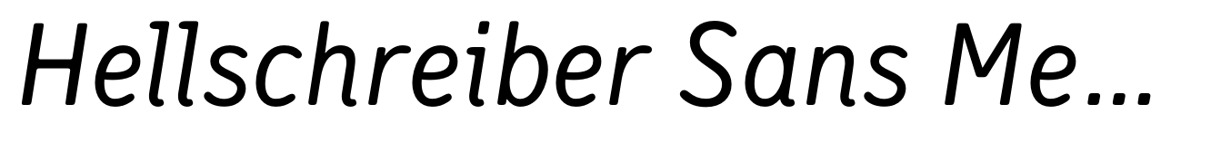 Hellschreiber Sans Medium Italic